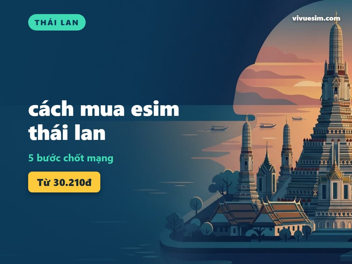 cách mua esim thái lan: 5 bước chốt mạng